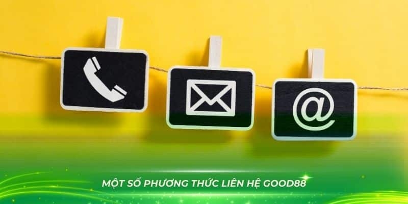 cach-thuc-lien-he-good88.jpg
